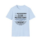 Clear Instructions T-Shirt