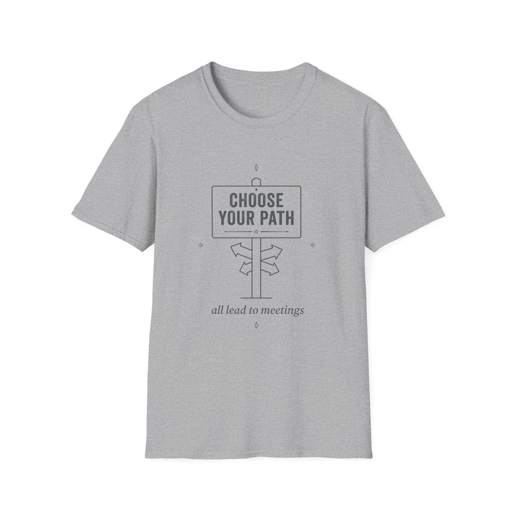 Choose your Path T-Shirt