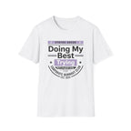 Doing my best T-Shirt