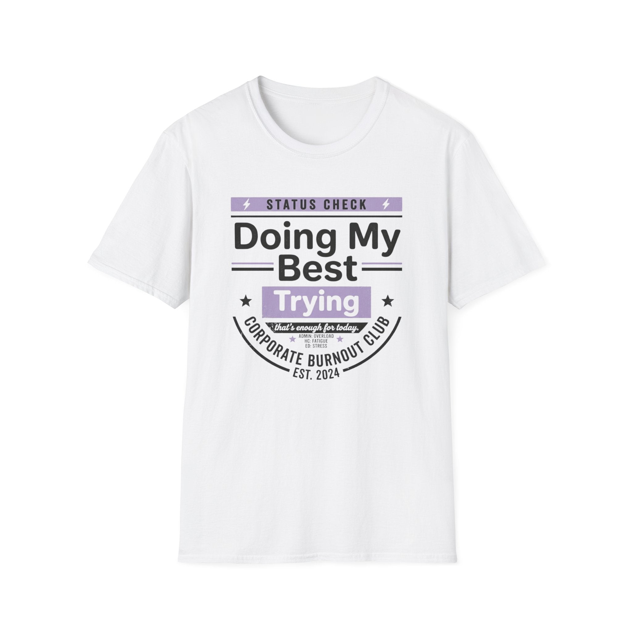 Doing my best T-Shirt