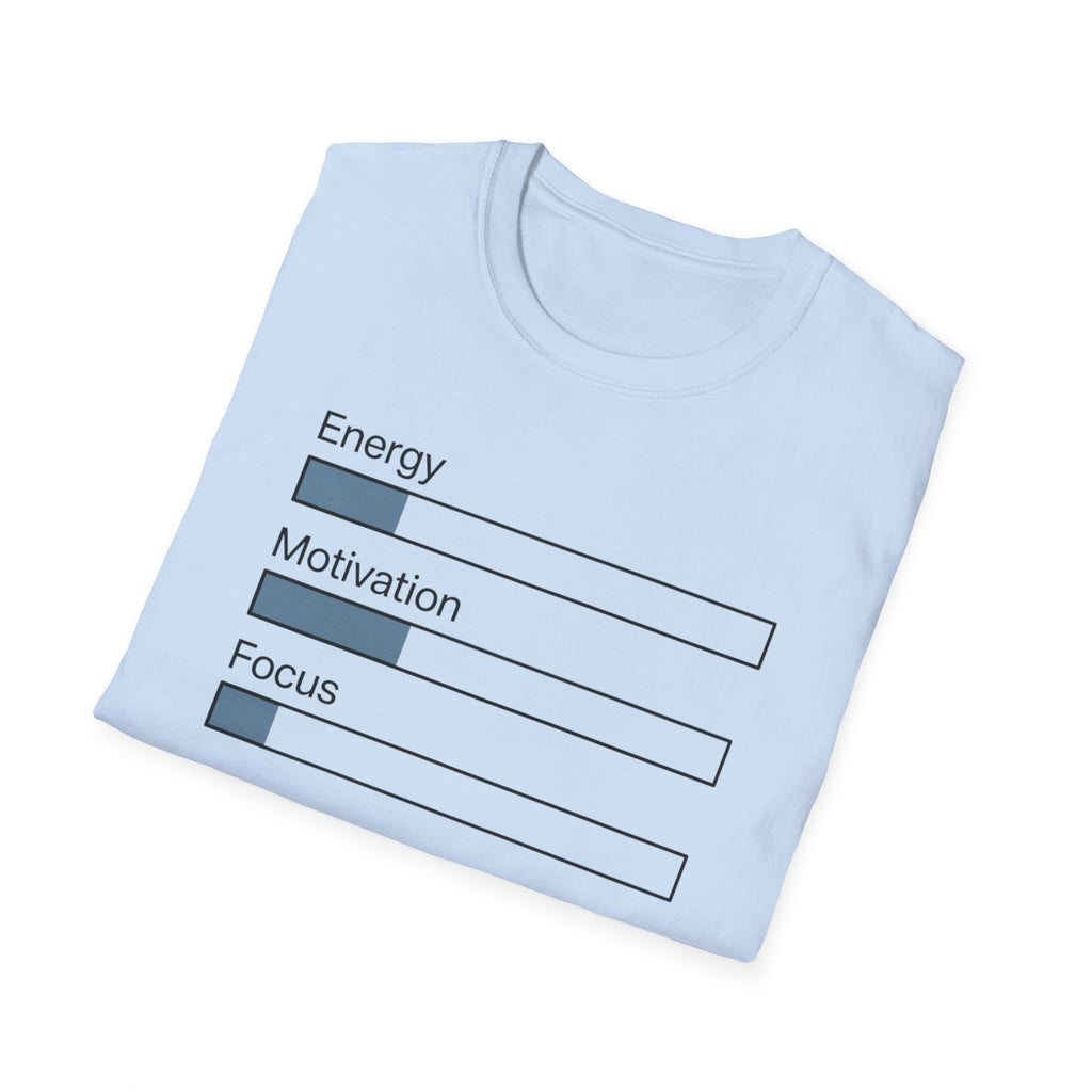 Energy, Motivation, Focus T-Shirt
