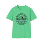 Progress Made T-Shirt