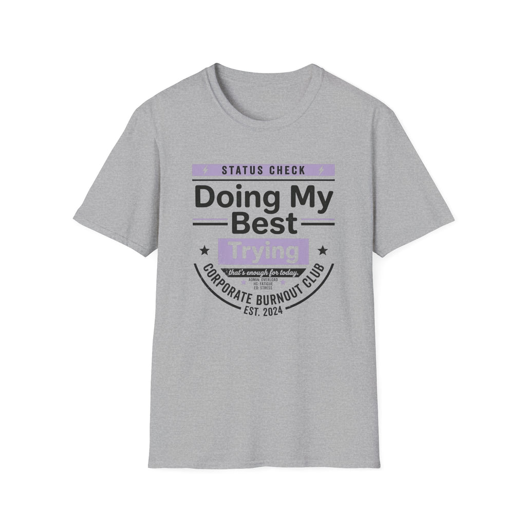 Doing my best T-Shirt