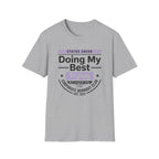 Doing my best T-Shirt