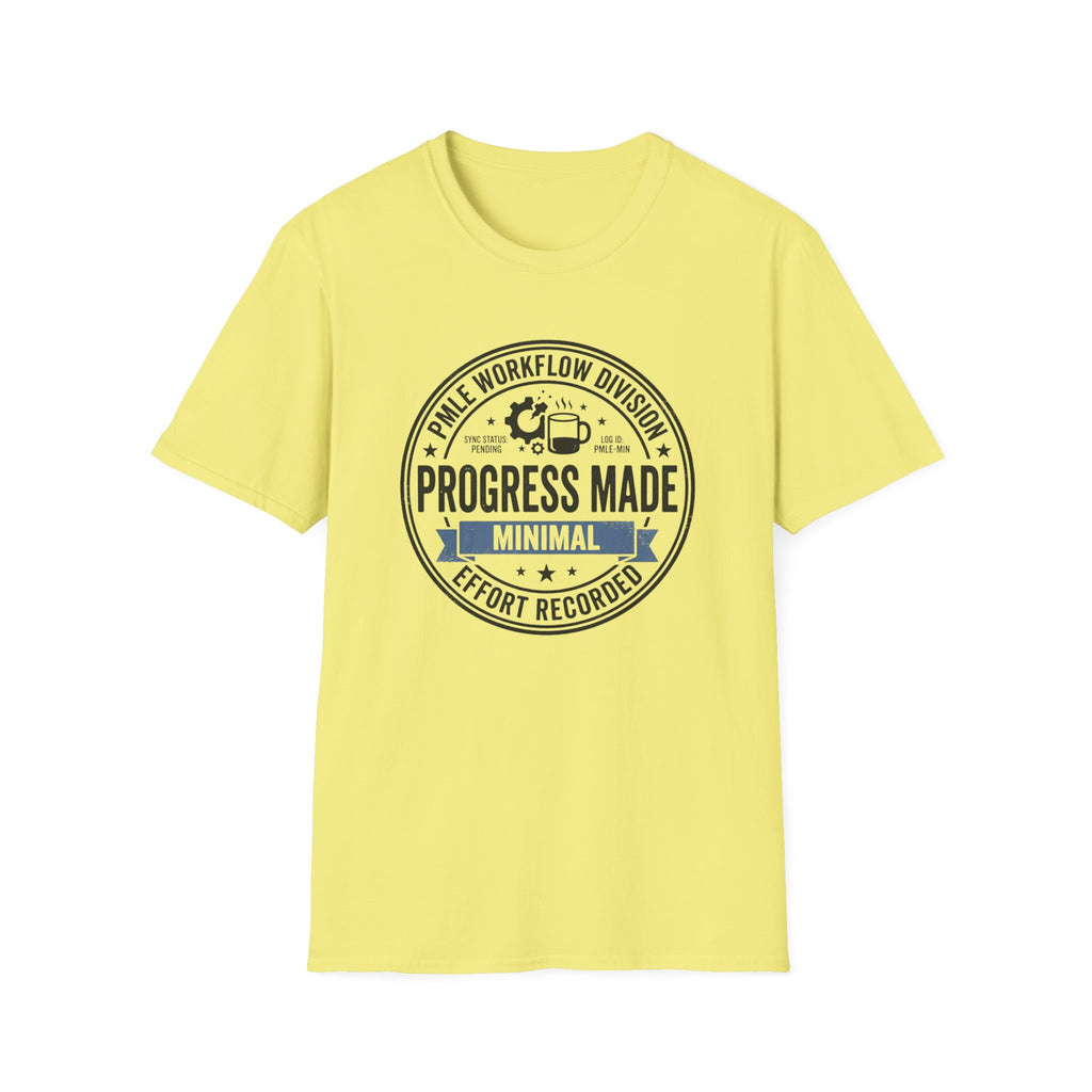 Progress Made T-Shirt