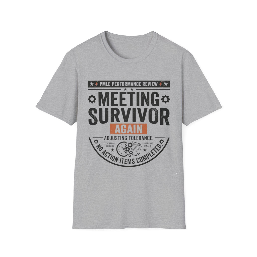 Meeting Survivor T-Shirt