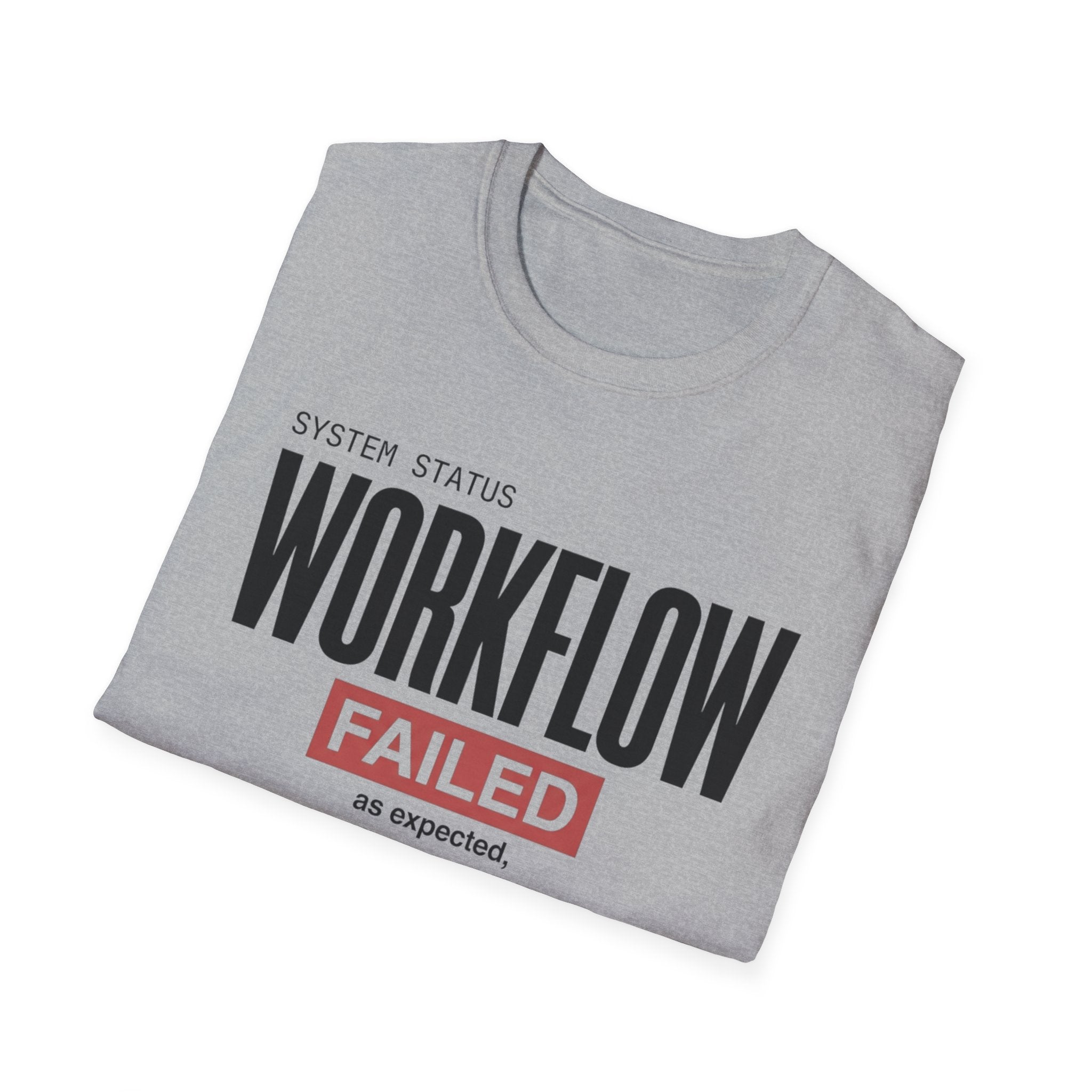 Workflow Failed T-Shirt