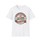 Functioning under Pressure T-Shirt