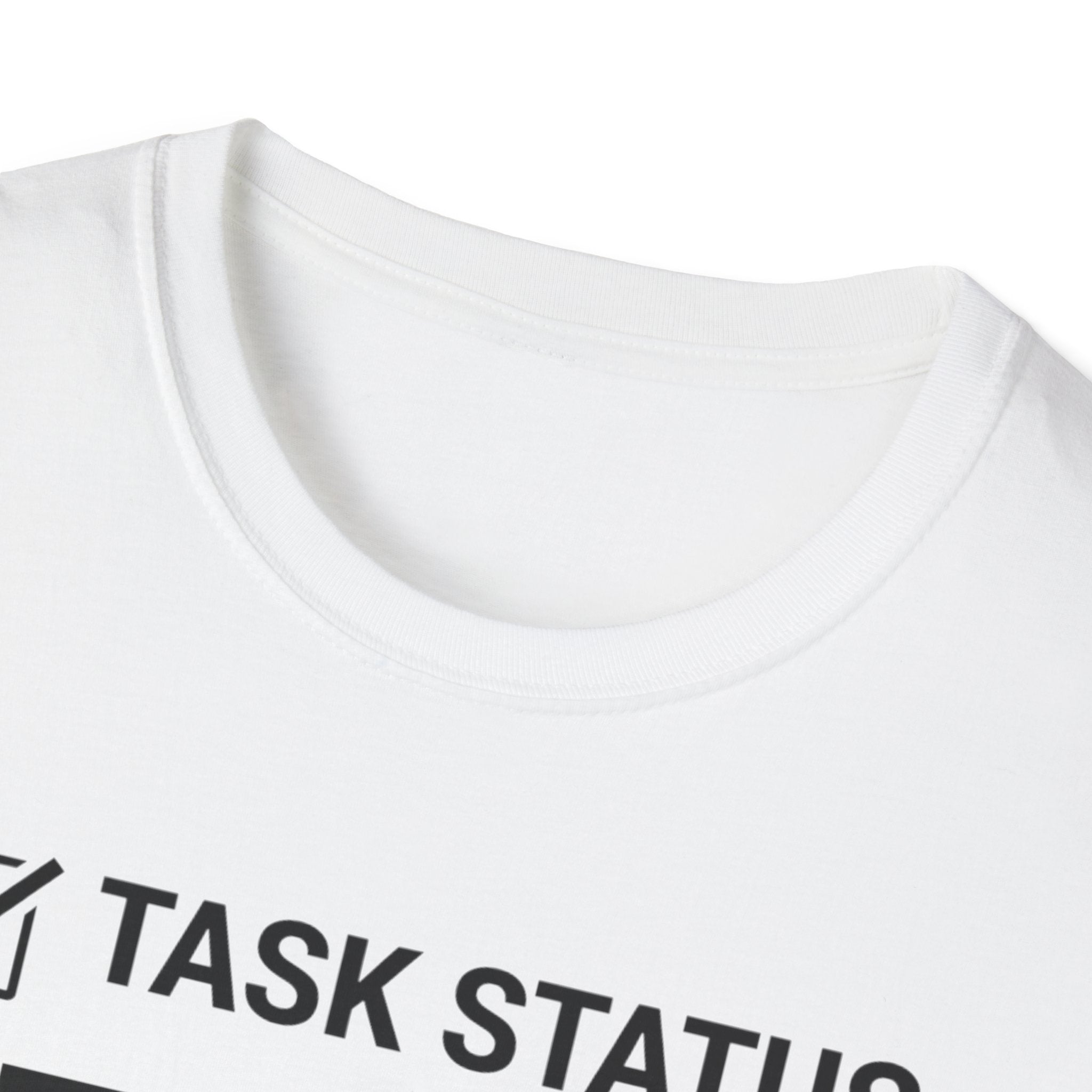 Task Status T-Shirt