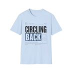 Circling Back T-Shirt