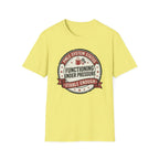 Functioning under Pressure T-Shirt