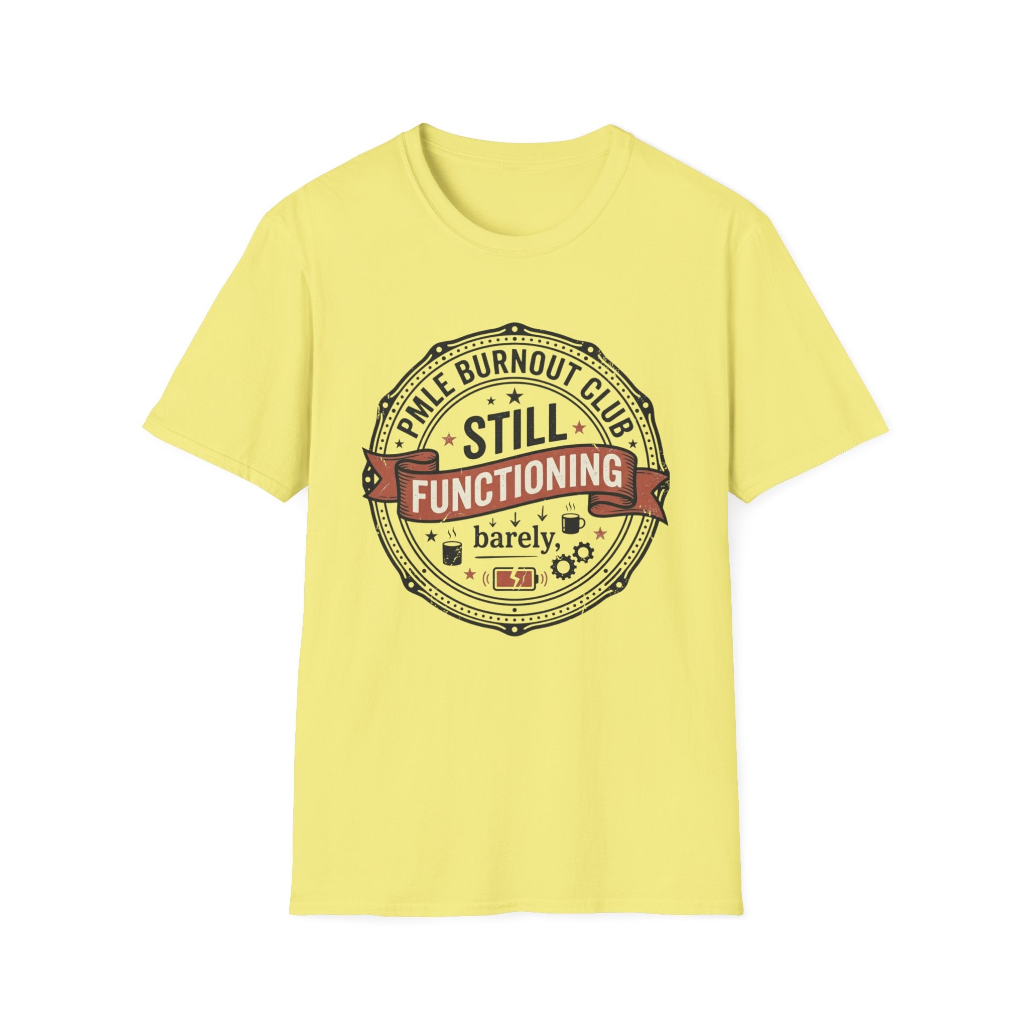 Still Functioning T-Shirt