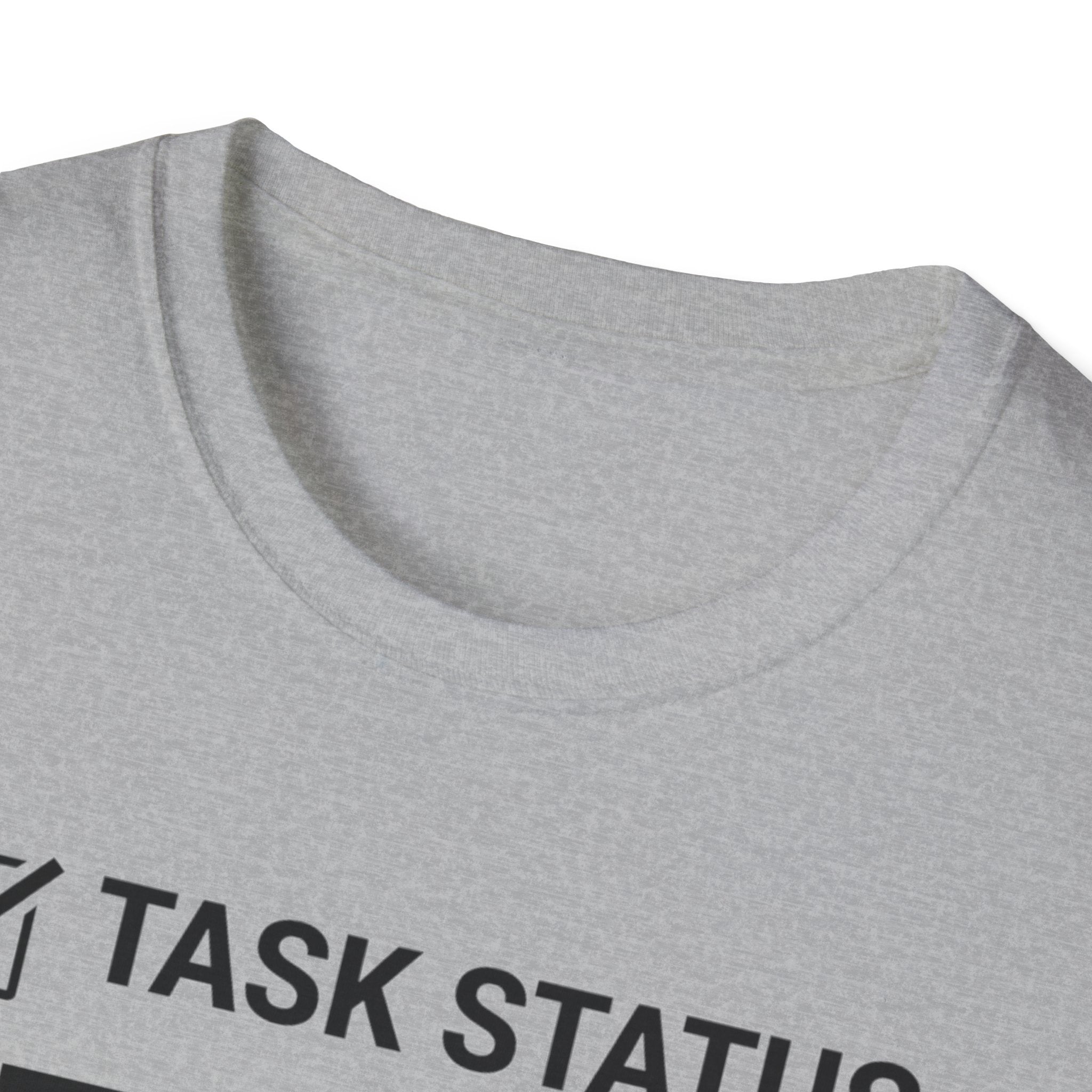 Task Status T-Shirt