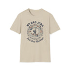 No Bad Jobs Peace T-Shirt