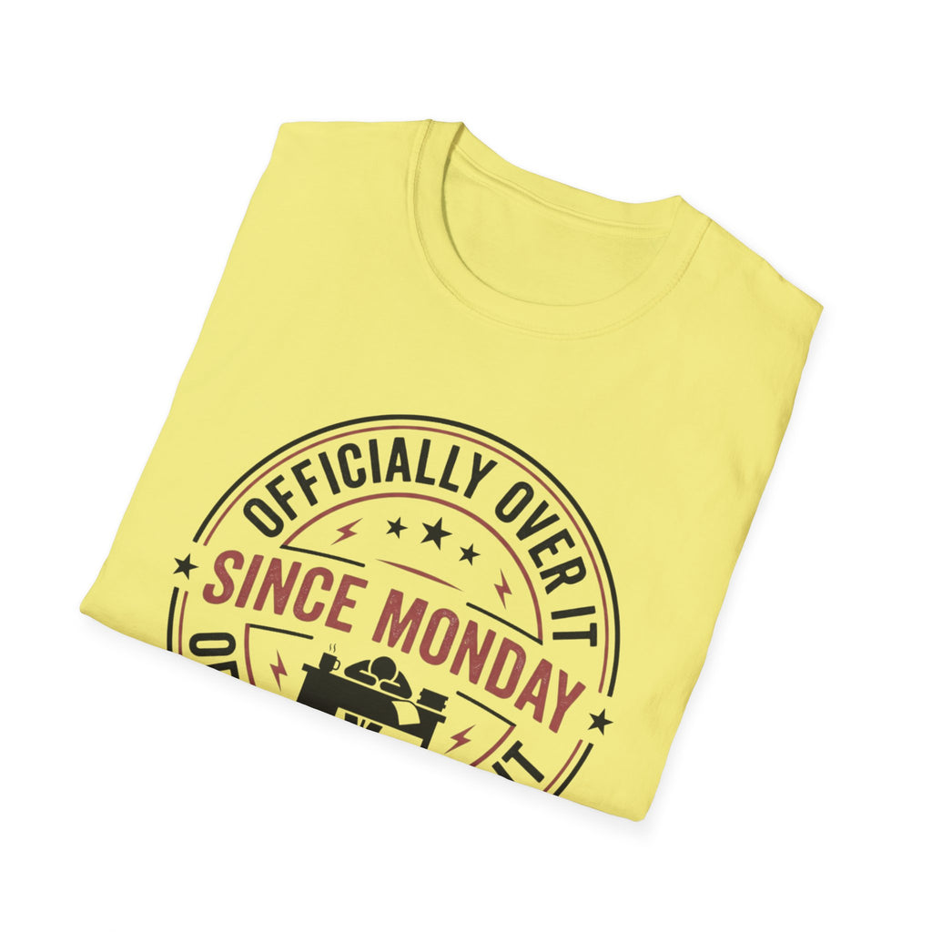Officially Over It T-Shirt