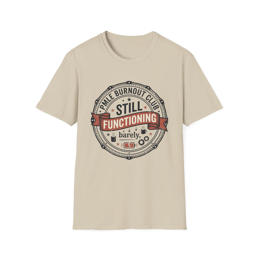 Still Functioning T-Shirt