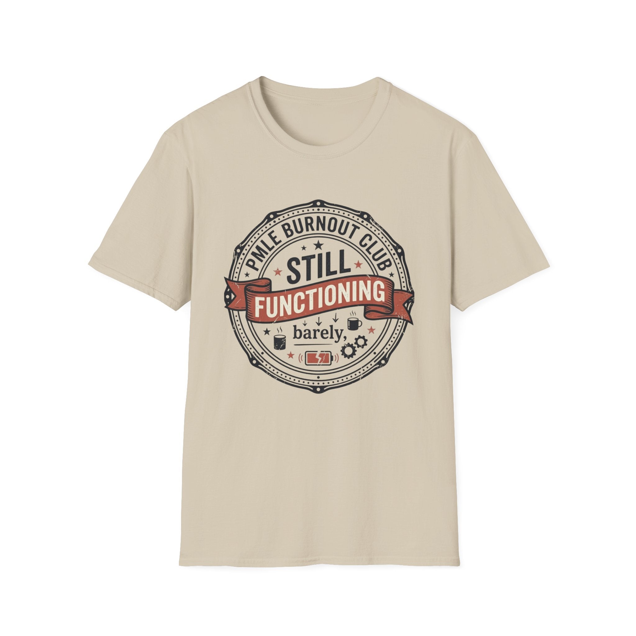 Still Functioning T-Shirt