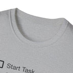 Start Task T-Shirt