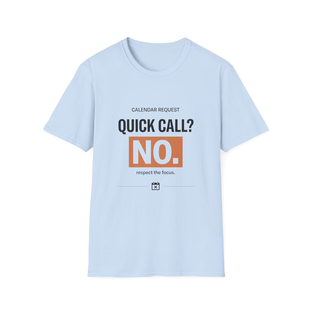 Quick Call T-Shirt
