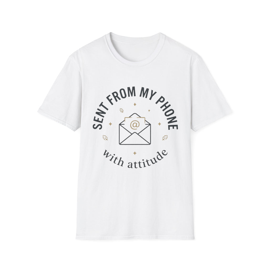 Sent  from my phone T-Shirt