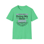 Doing my best T-Shirt