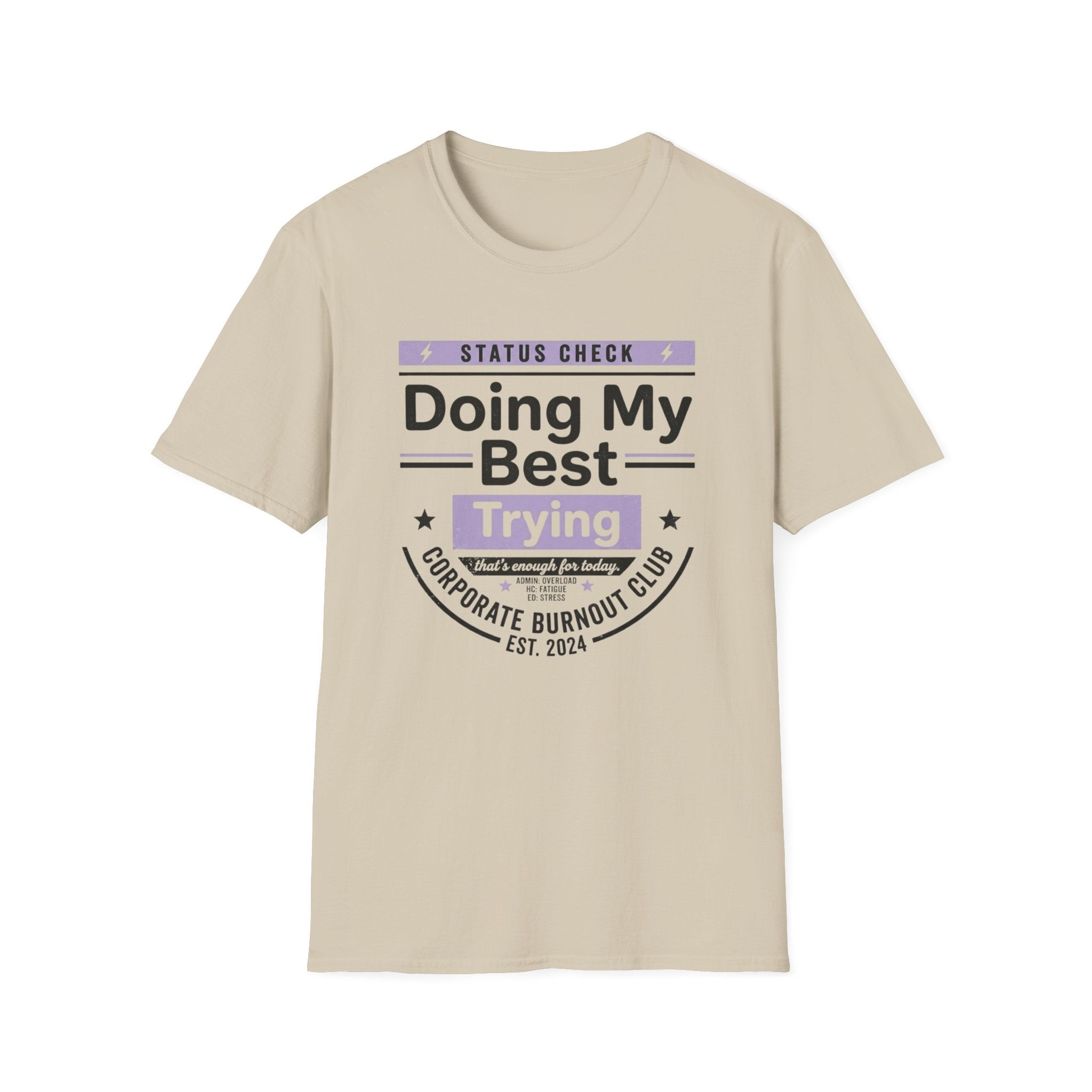 Doing my best T-Shirt