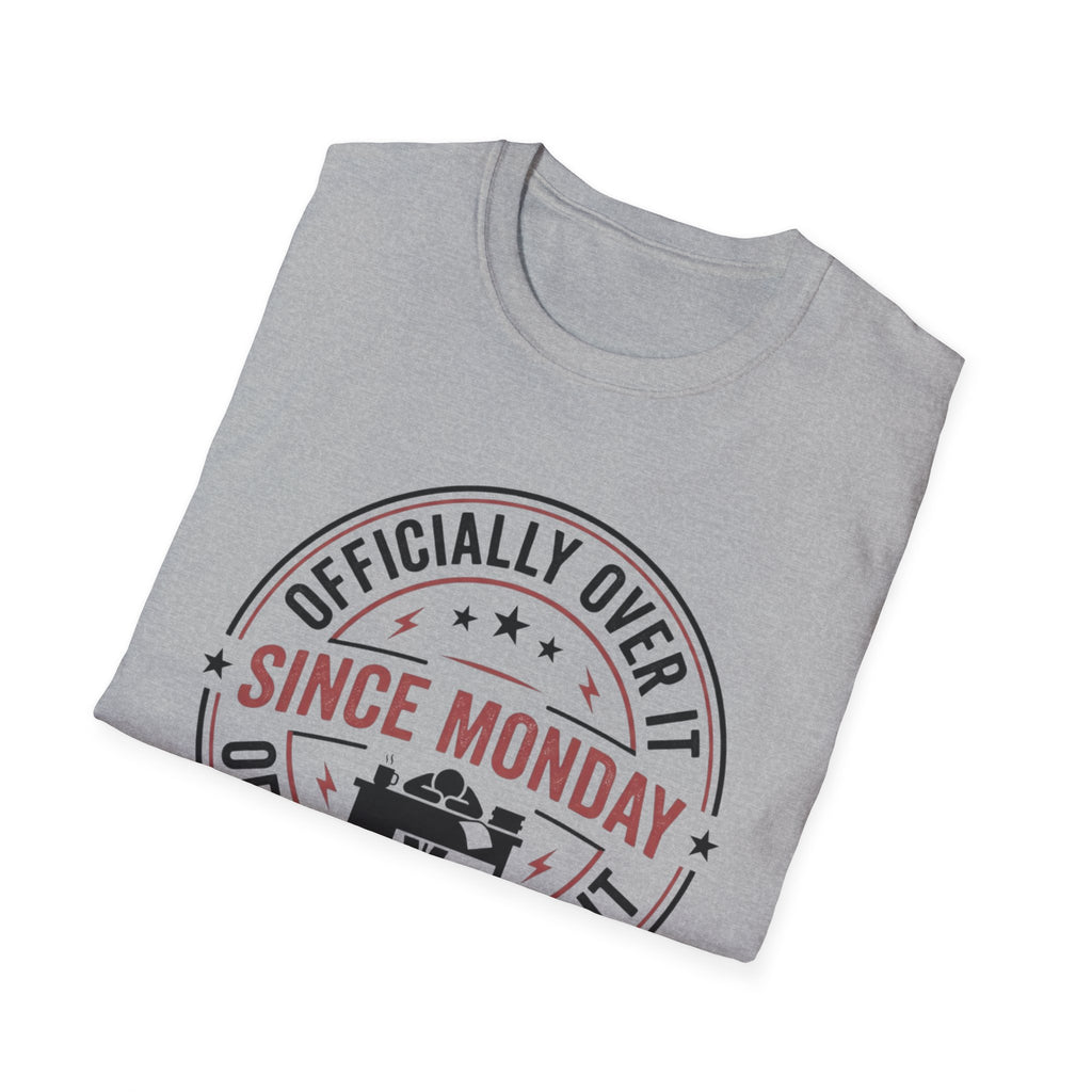 Officially Over It T-Shirt