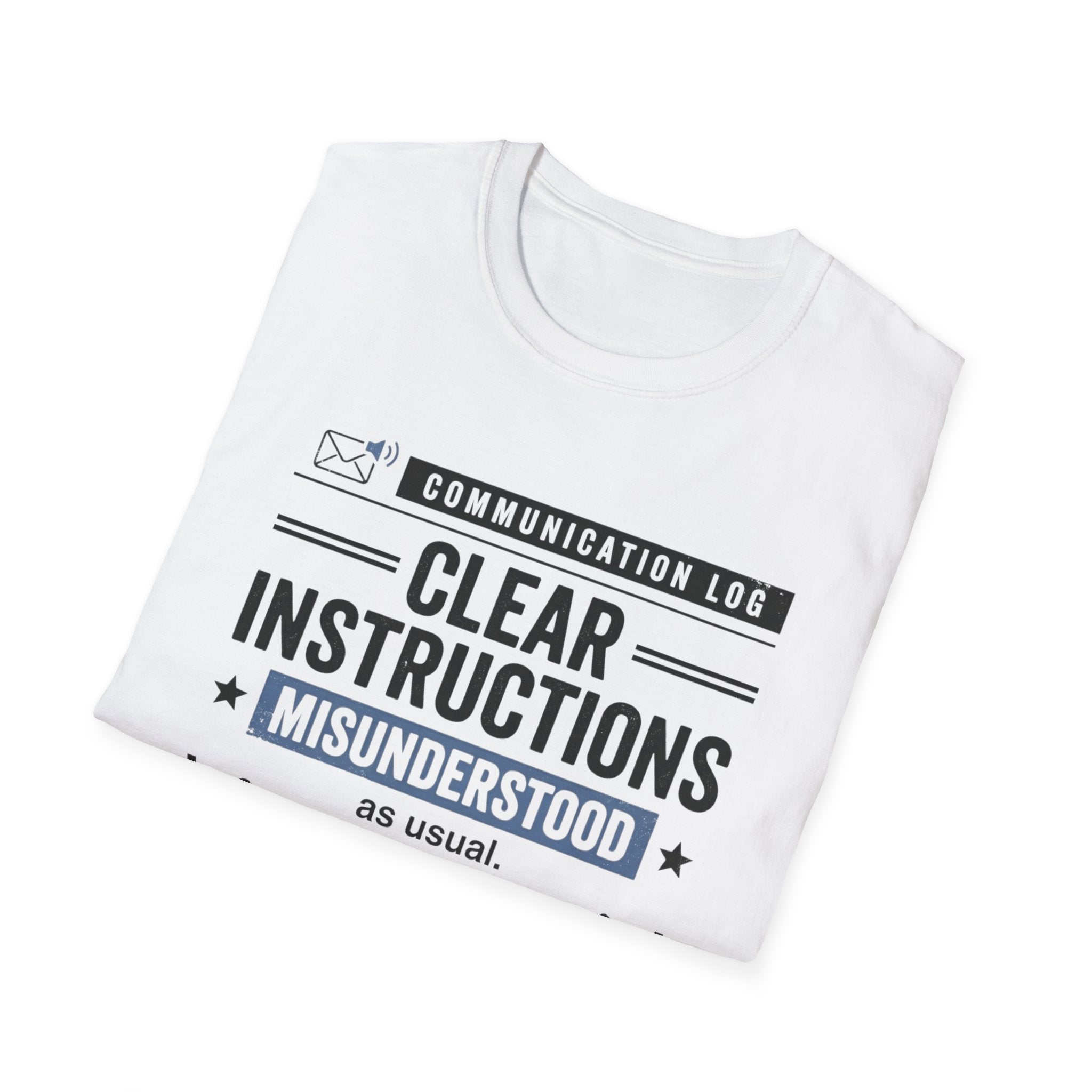 Clear Instructions T-Shirt