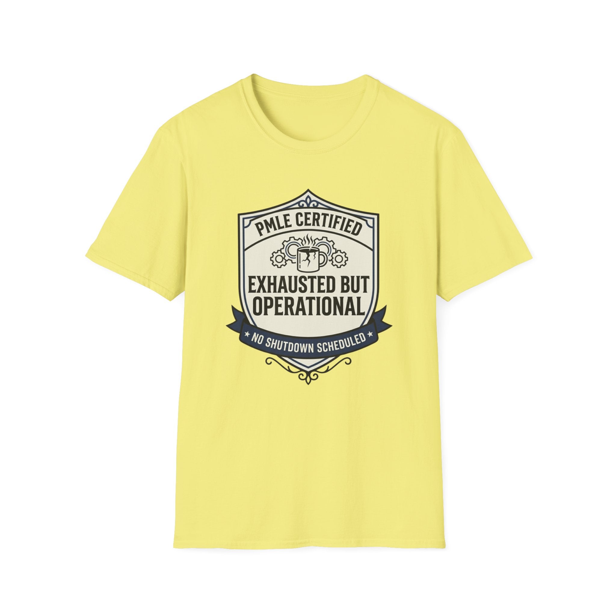 Exhausted but Operational T-Shirt