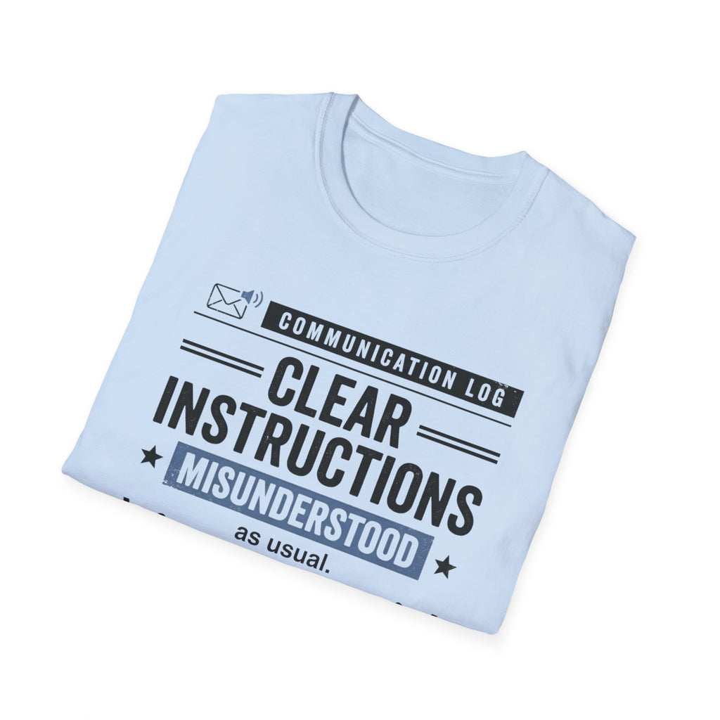 Clear Instructions T-Shirt