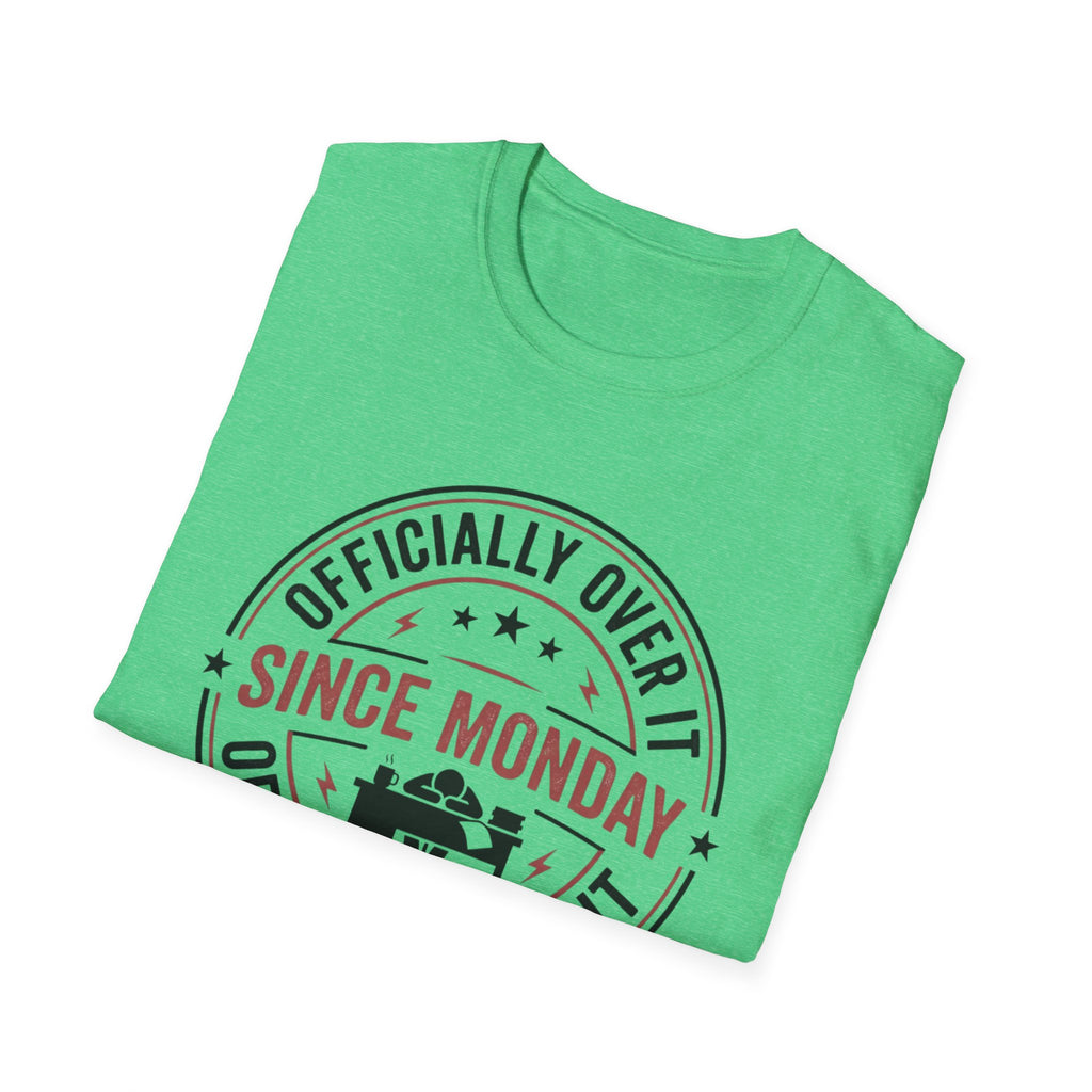 Officially Over It T-Shirt