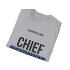 Chief Overthinking T-Shirt