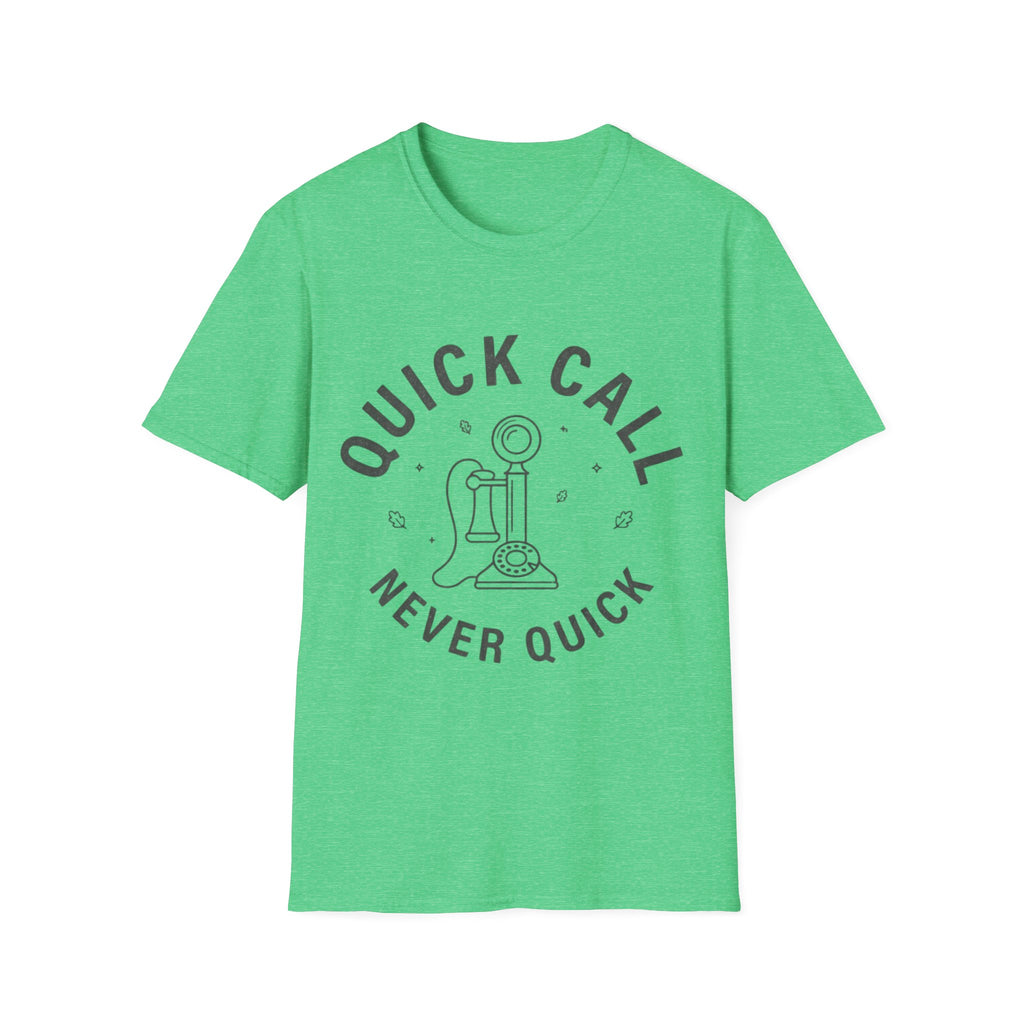 Quick Call T-Shirt