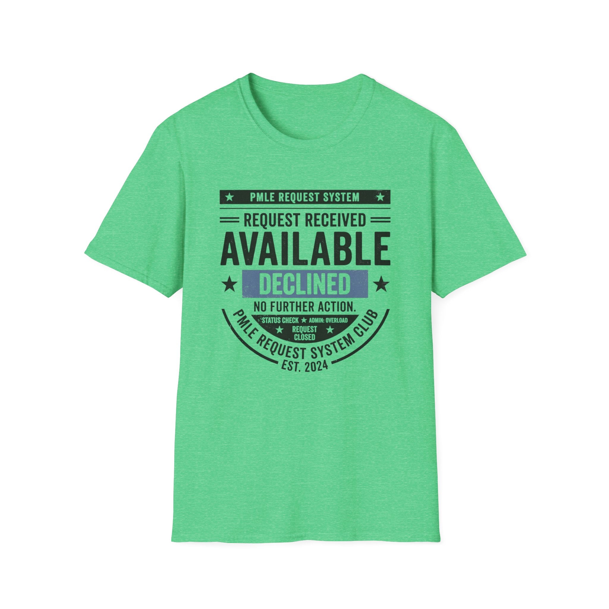 Available Declined T-Shirt