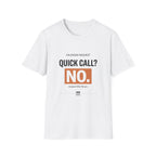 Quick Call T-Shirt