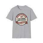 Functioning under Pressure T-Shirt