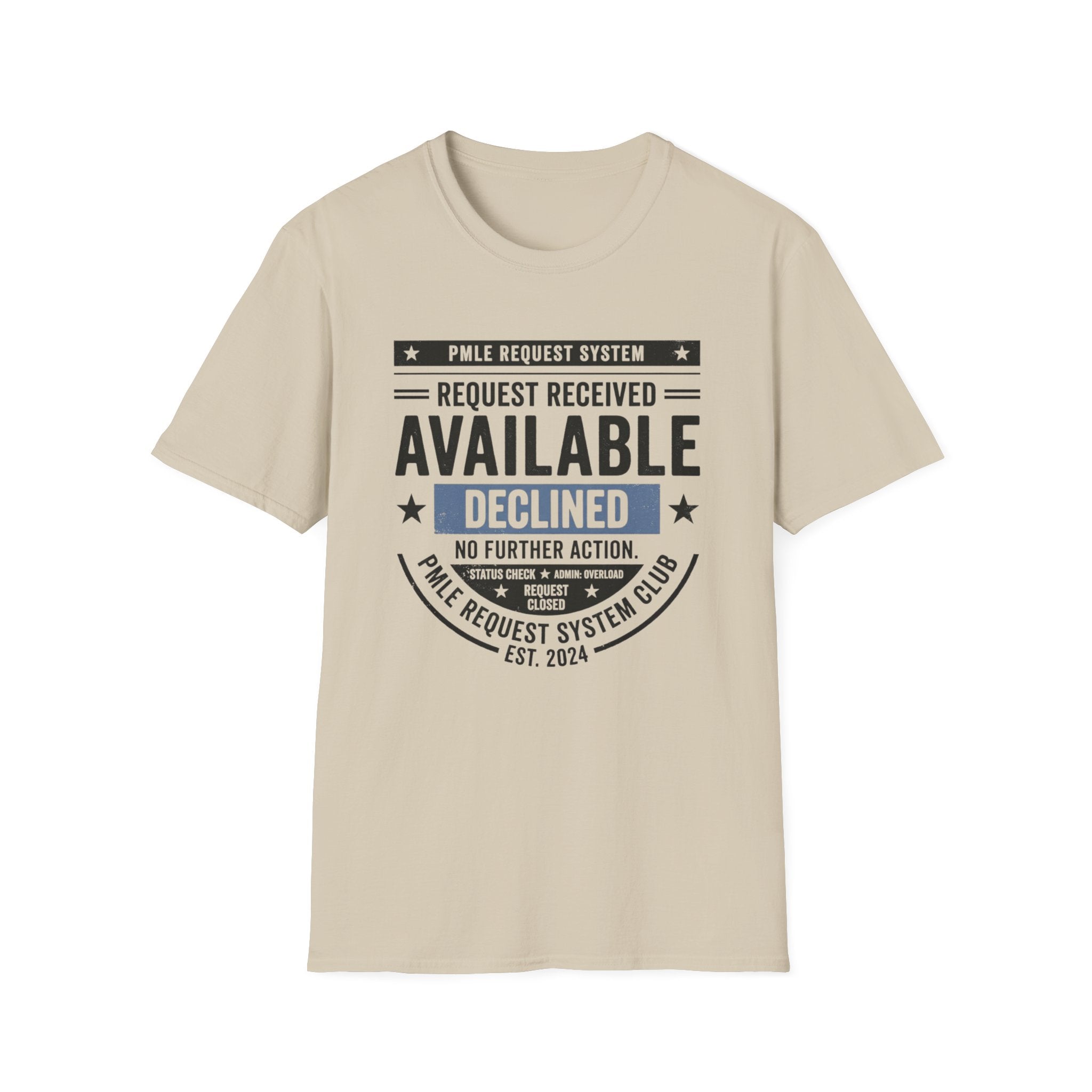 Available Declined T-Shirt