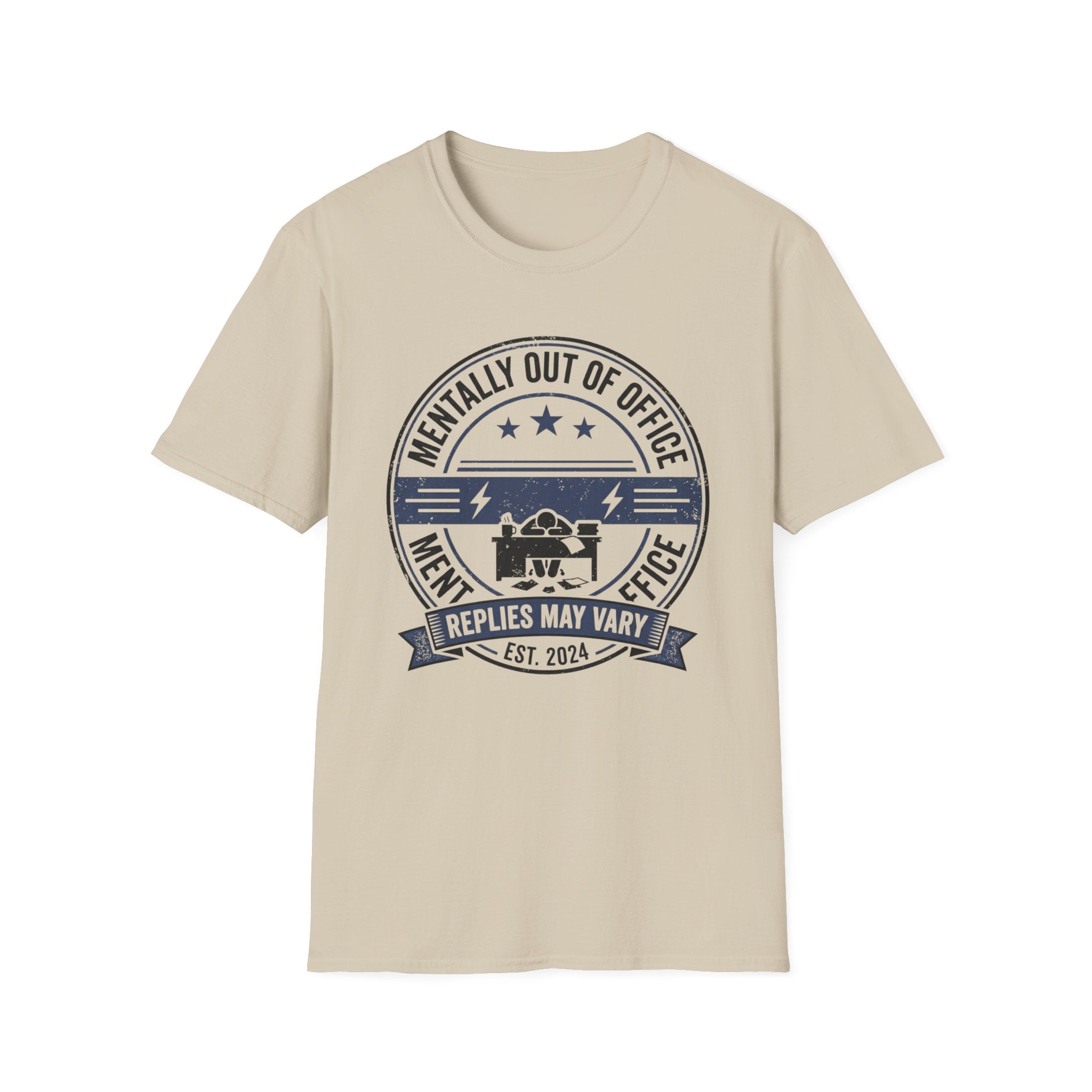 Mentally out of Office T-Shirt