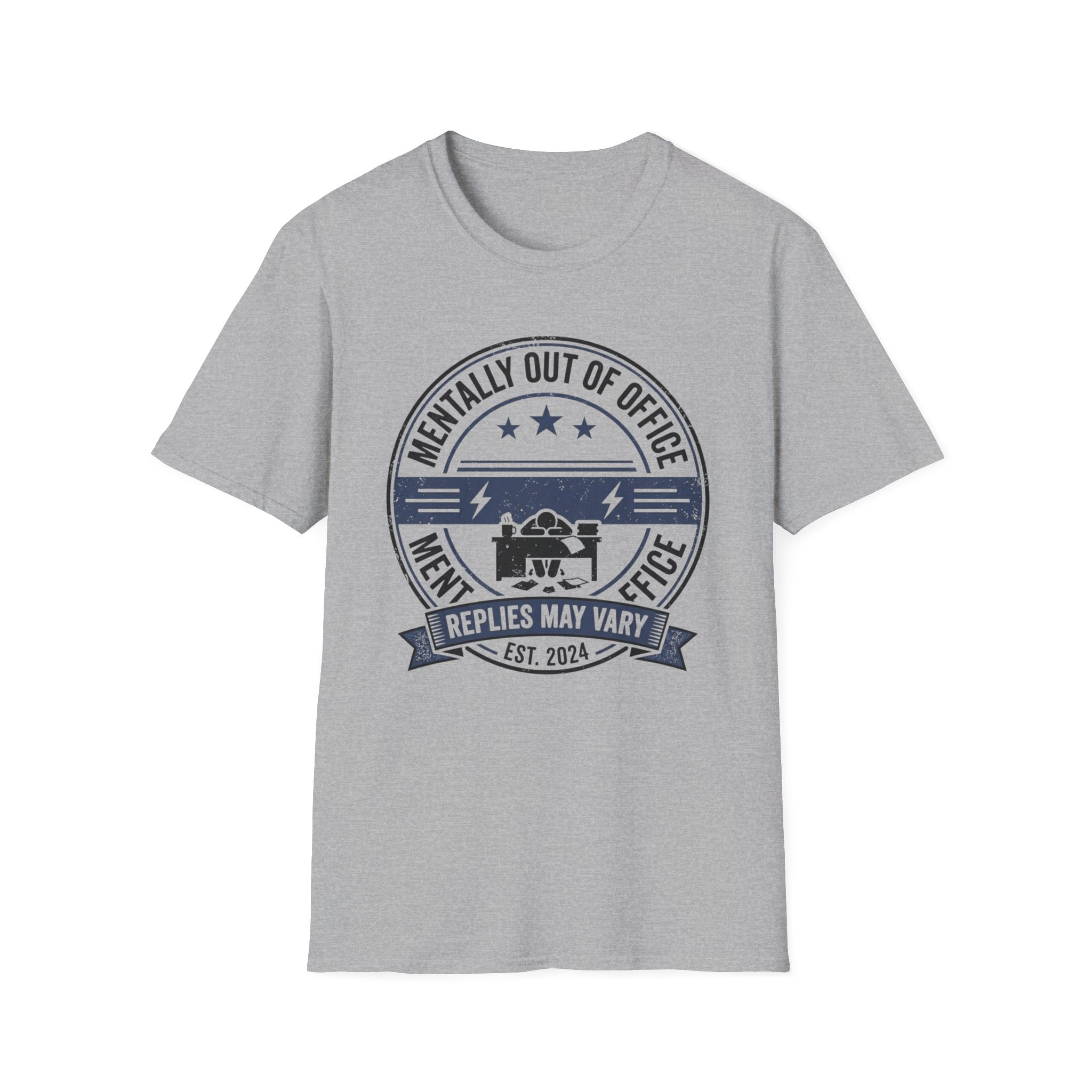Mentally out of Office T-Shirt