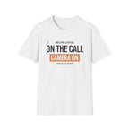 On the Call T-Shirt