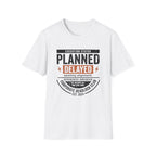 Planned Delayed T-Shirt