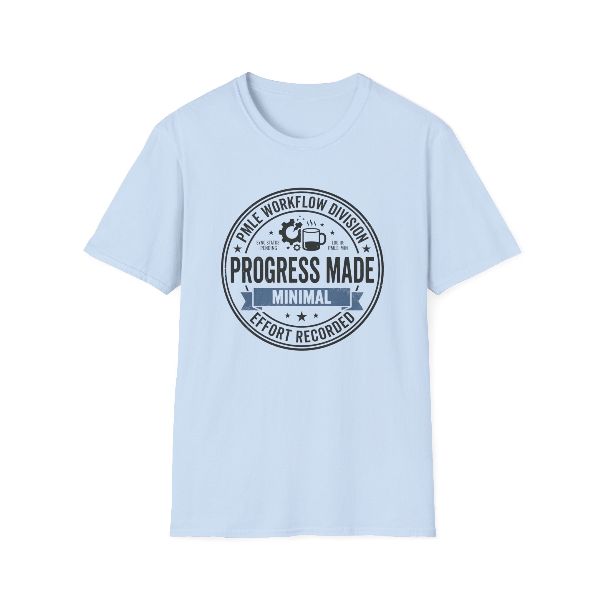 Progress Made T-Shirt