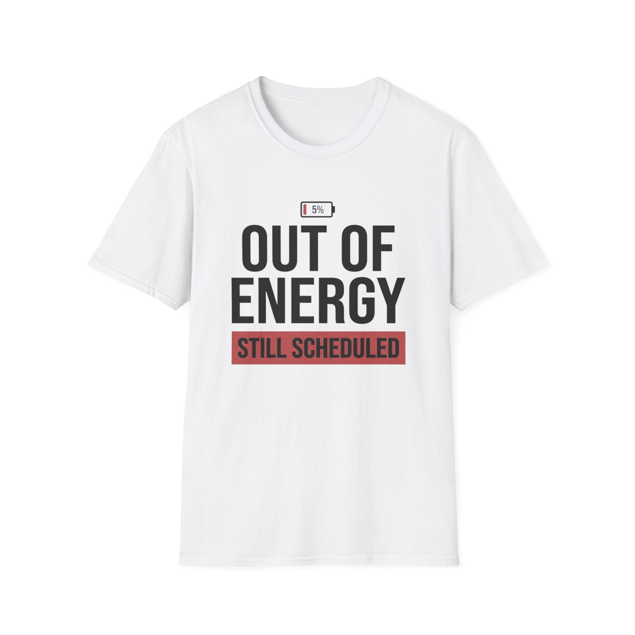 Out of Energy T-Shirt
