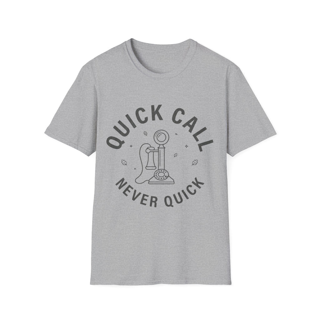 Quick Call T-Shirt