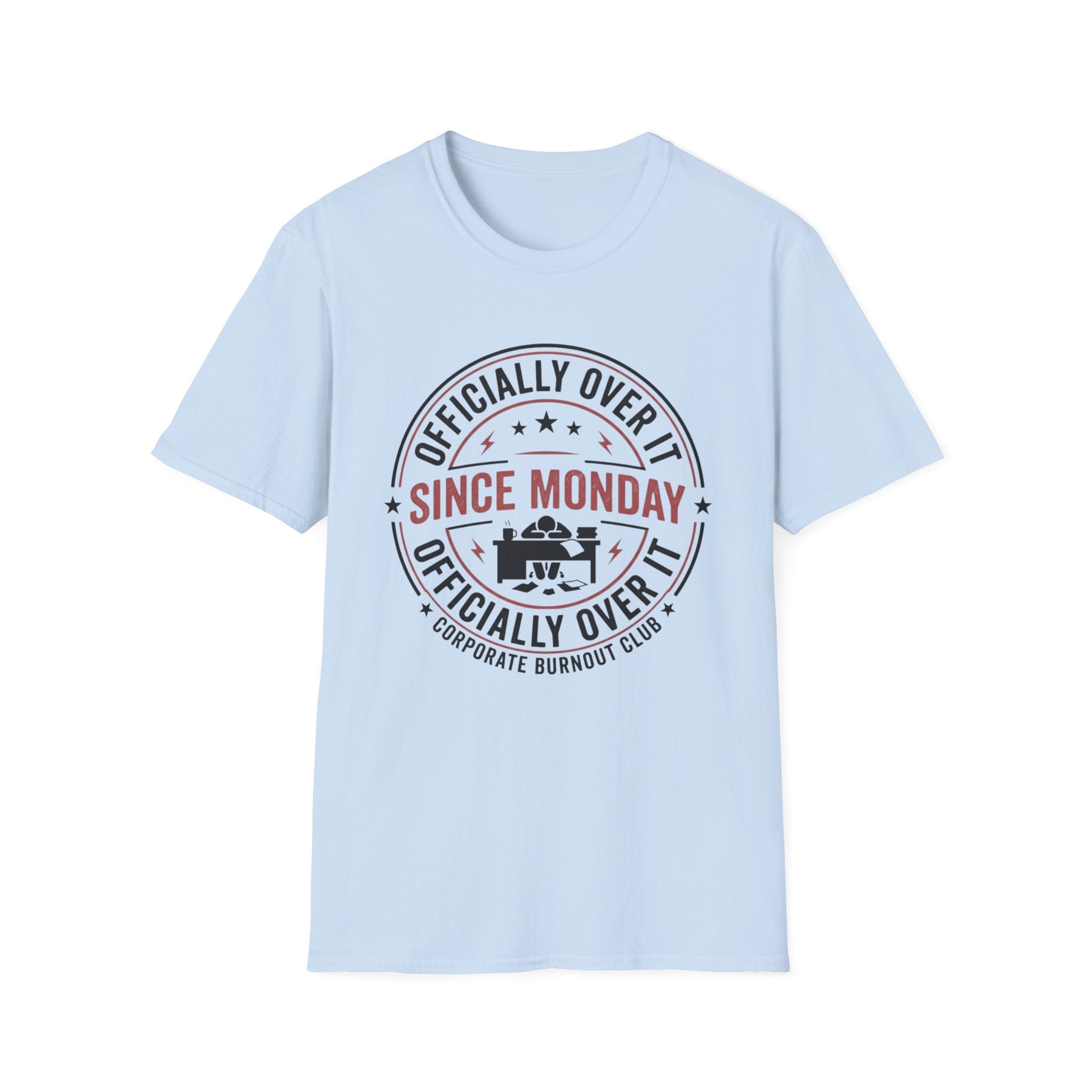 Officially Over It T-Shirt