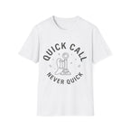 Quick Call T-Shirt
