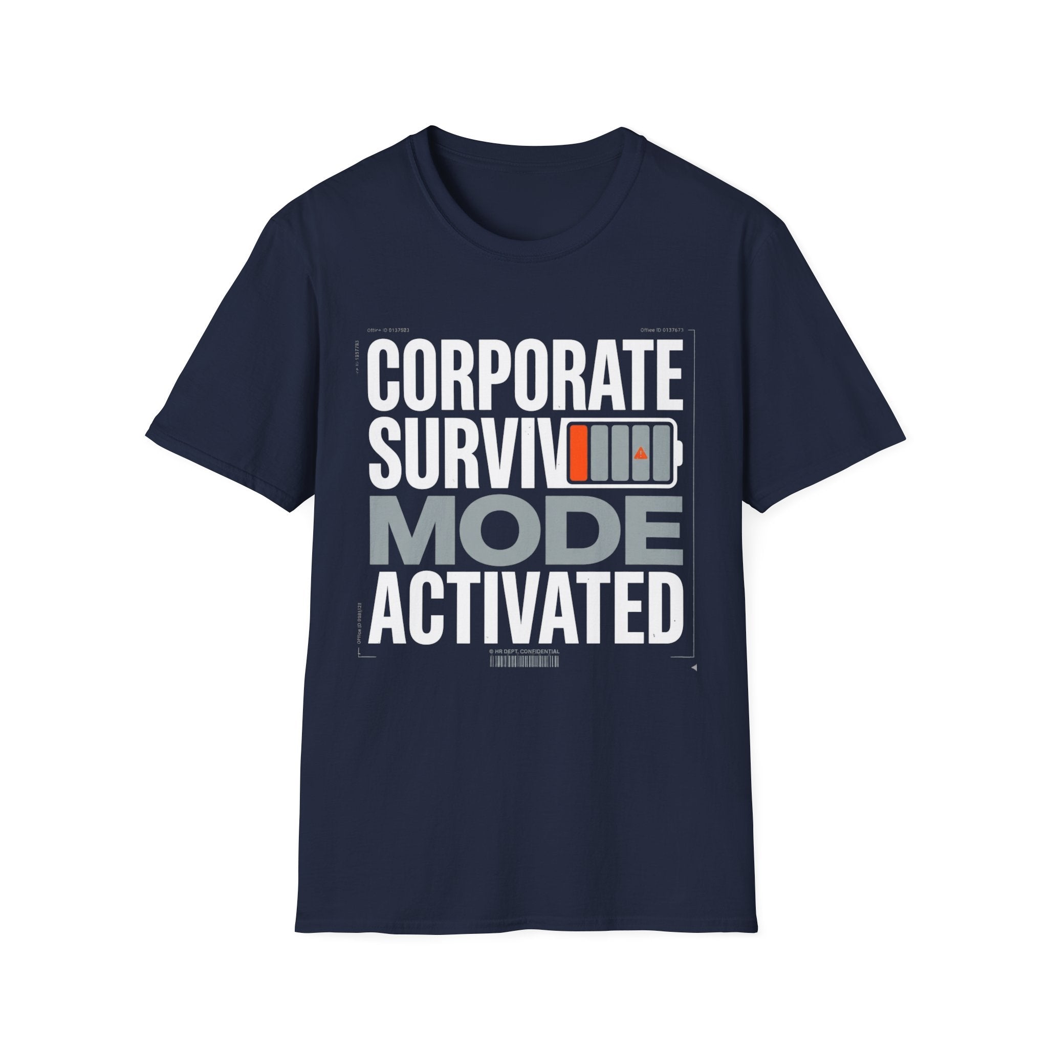 Corporate Surviving mode Activated T-Shirt