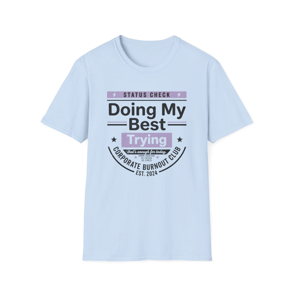 Doing my best T-Shirt
