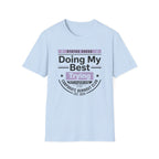 Doing my best T-Shirt