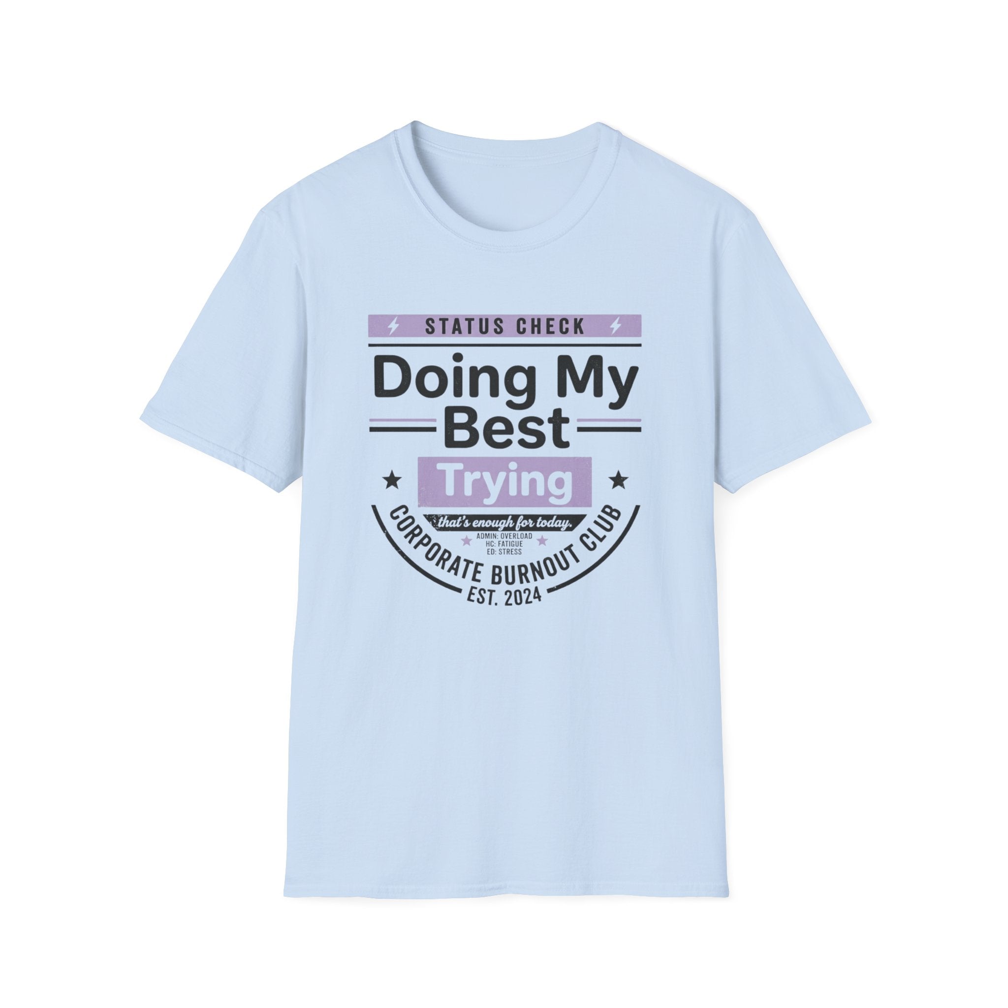 Doing my best T-Shirt